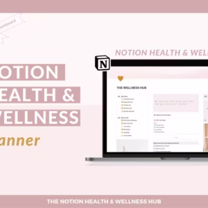 Notion life and wellness planner